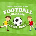 Football Challenge Level Pack - Net Freedom Games