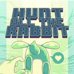 Hunt All the Rabbit