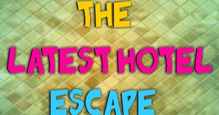 The Latest Hotel Escape